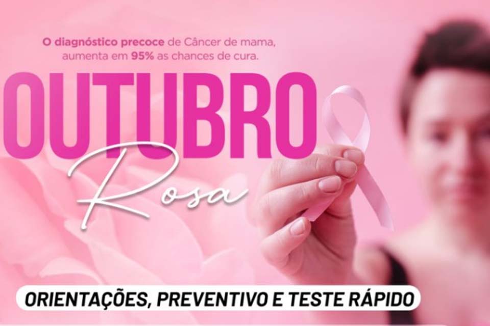 Prefeitura de Jaru amplia horário de atendimentos nas unidades de saúde para realização de exames preventivos, exame clínico das mamas e teste rápido