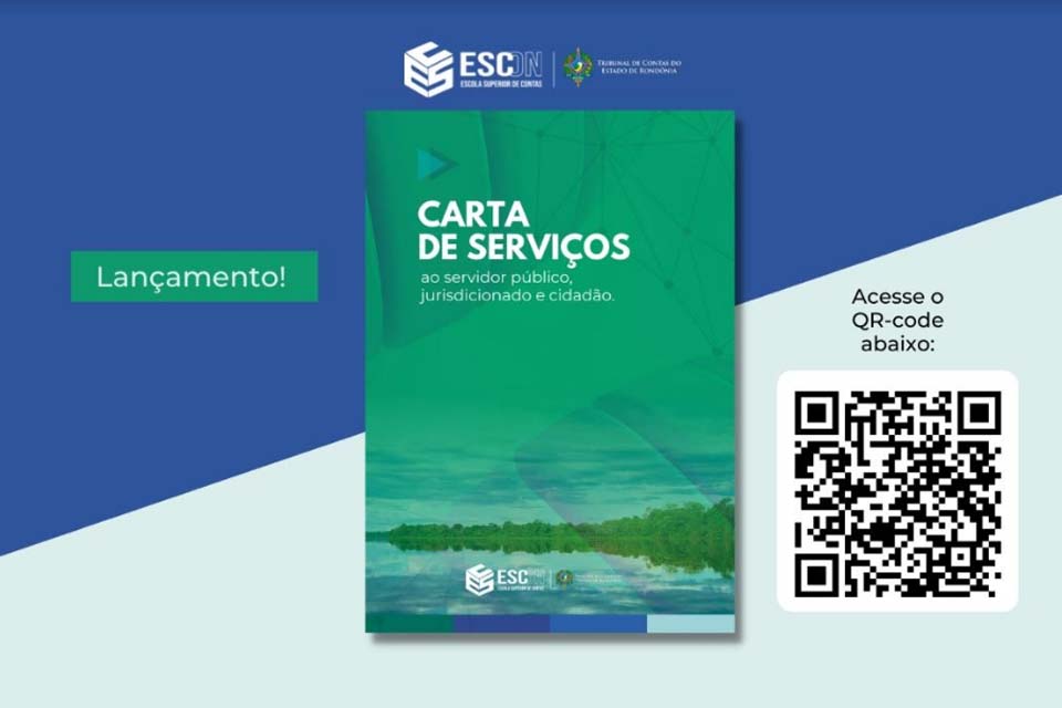 Escola Superior de Contas/TCE-RO lança Carta de Serviços aos servidores, órgãos jurisdicionados e cidadãos 