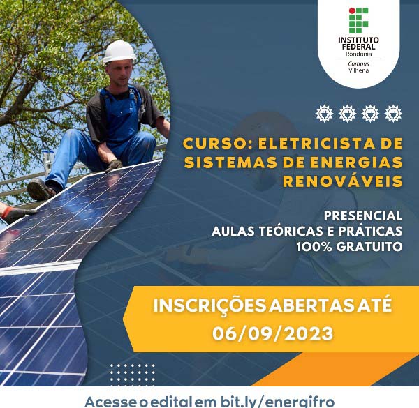 IFRO Vilhena abre 120 vagas para Curso de Eletricista de Sistemas de Energias Renováveis