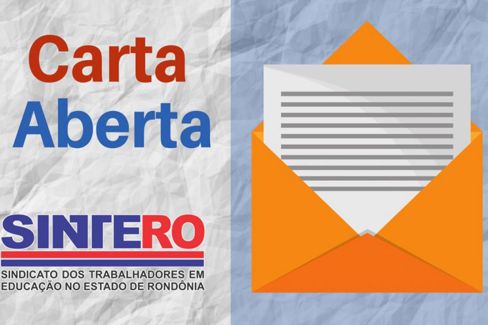 Sindicato dos Trabalhadores em Educação no Estado de Rondônia- Carta aberta aos deputados federais de Rondônia