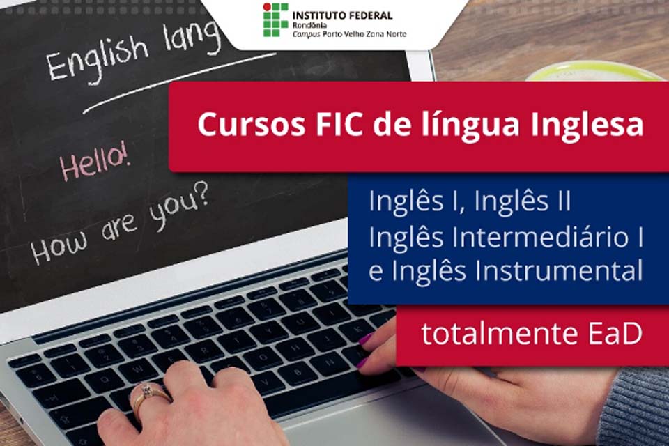 Campus Porto Velho Zona Norte oferta cursos de formação continuada de Inglês