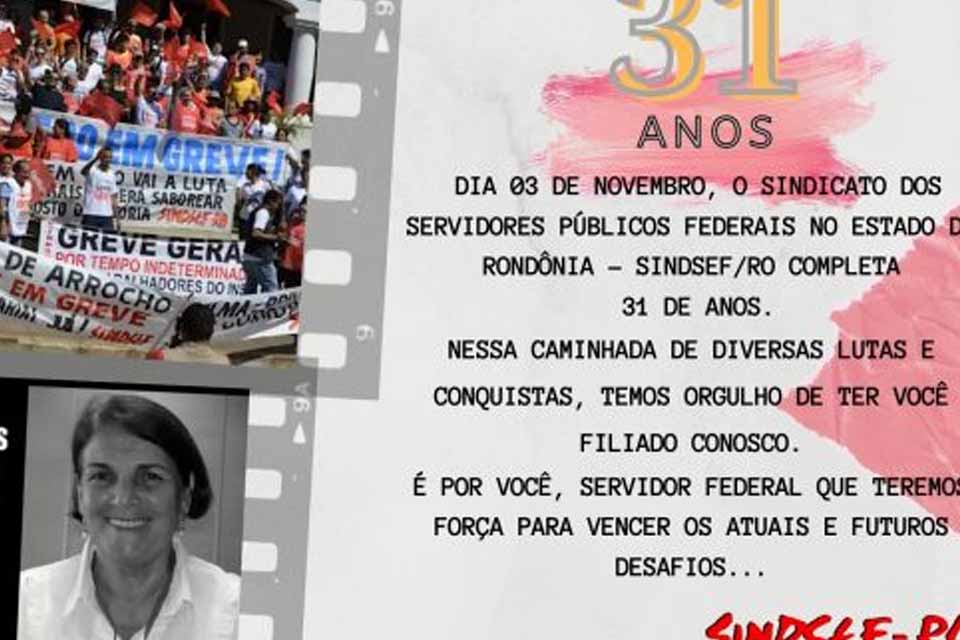 Mensagem de aniversário de 31 anos do Sindsef Rondônia