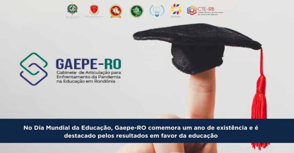 No Dia Mundial da Educação, Gaepe-RO comemora um ano de existência e é destacado pelos resultados em favor da educação