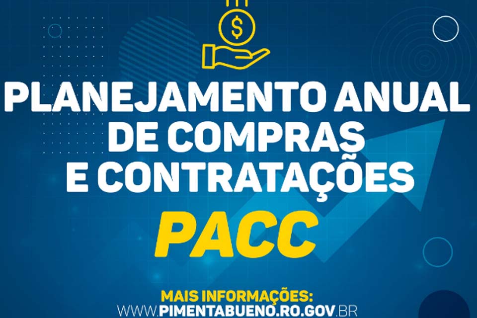 Prefeitura publica o Planejamento Anual de compras e contratações - PACC