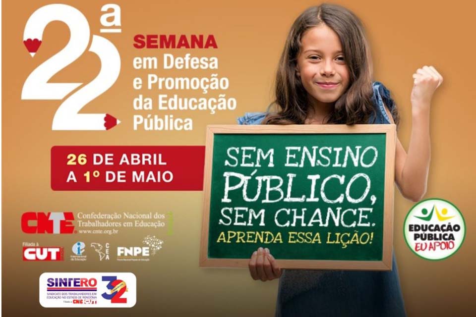 SINTERO divulga programação da 22ª Semana Nacional em Defesa e Promoção da Educação Pública, que ocorrerá virtualmente 