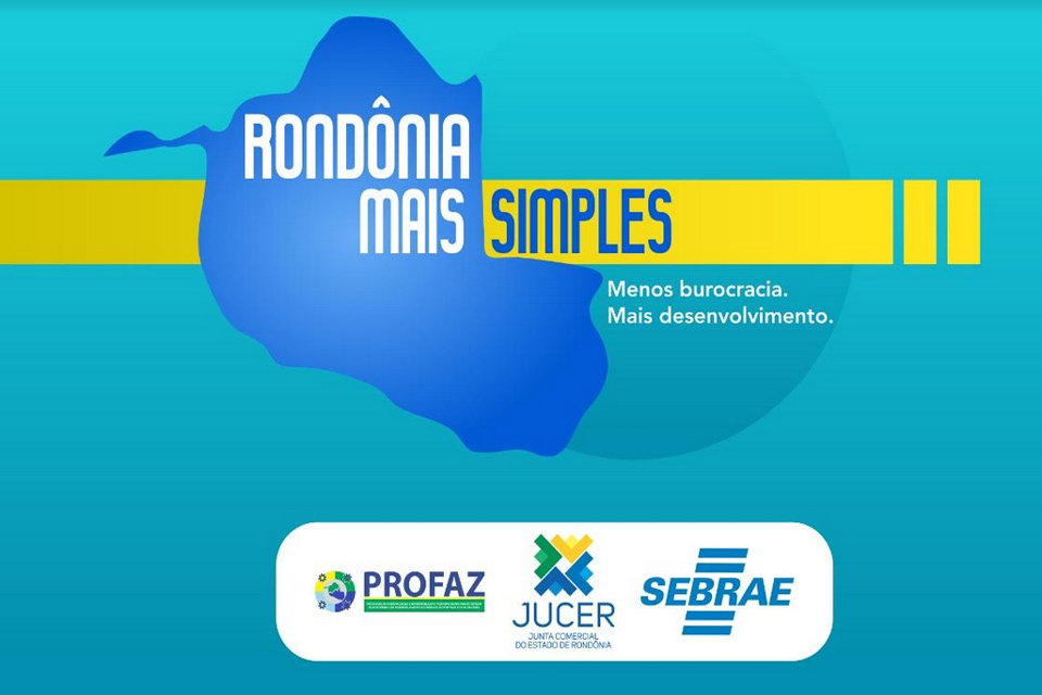 Sebrae em Rondônia, JUCER e PROFAZ realizam o 2º Fórum Rondônia Mais Simples