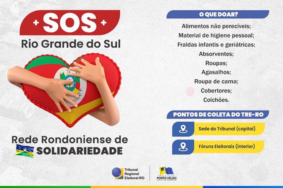 TJRO divulga campanha do TRE em todo estado para contribuir com as vítimas da enchente no RS