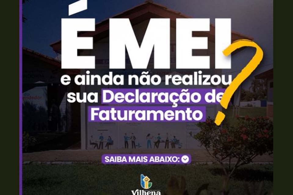 Prefeitura de Vilhena auxilia MEIs que ainda não realizaram suas Declarações de Faturamento