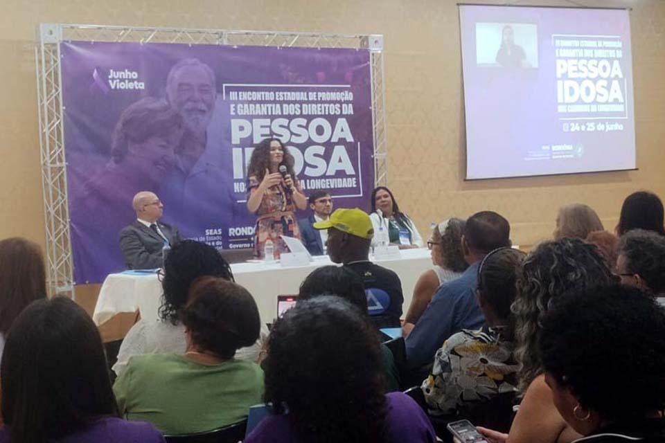 Governo e sociedade discutem garantia dos direitos da pessoa idosa em Rondônia durante encontro em Porto Velho
