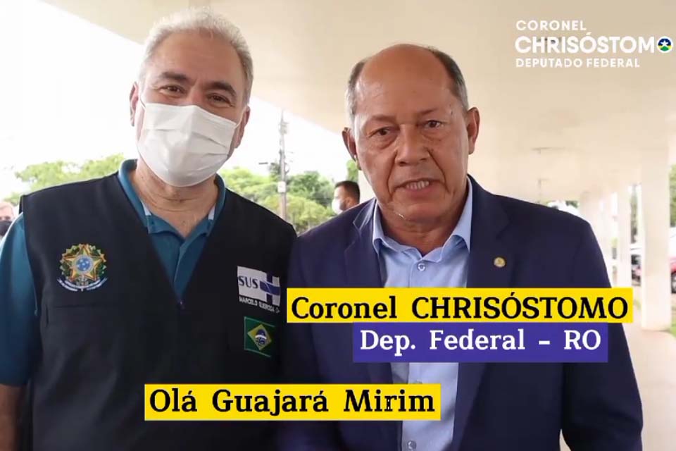 Deputado Coronel Chrisóstomo agenda visita de Ministro da Saúde para o próximo mês de janeiro em Guajará-Mirim