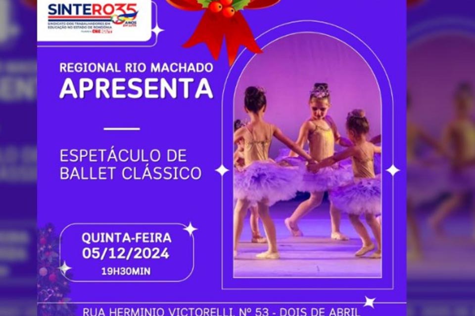 Espetáculo de Ballet Clássico será apresentado amanhã em Ji-Paraná