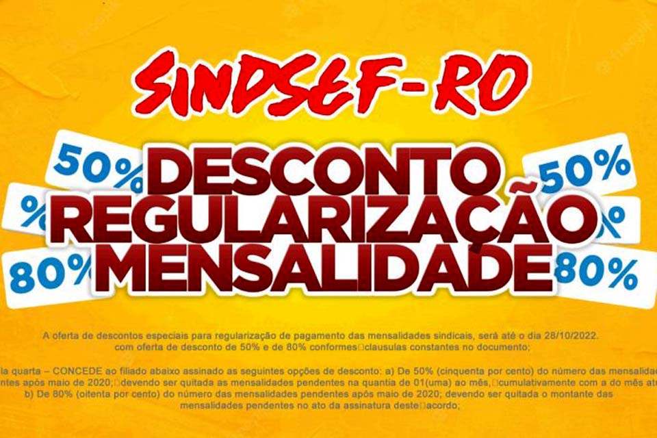 SINDSEF-RO oferece nova oportunidade de negociar filiação com desconto nas mensalidade atrasadas