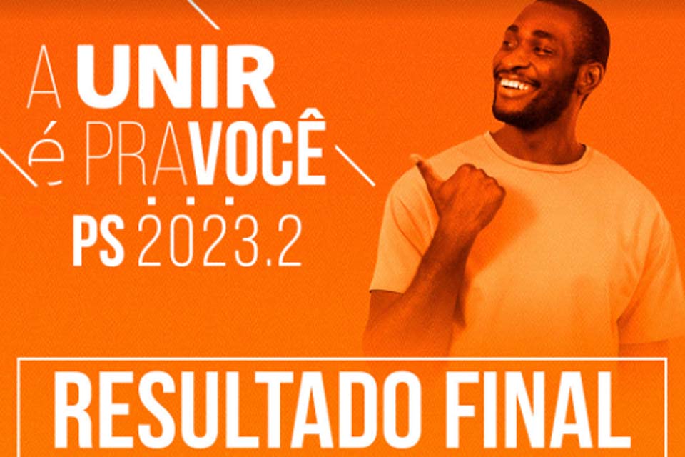 PS UNIR 2023 – Divulgado resultado final do Edital Complementar para cursos do 2ª semestre