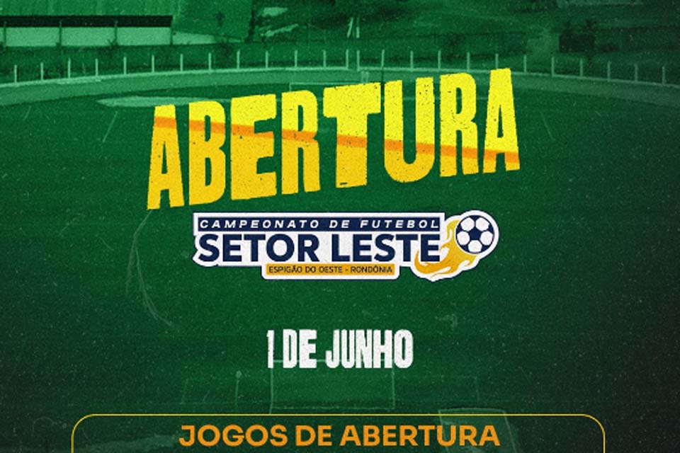 Prefeitura de Espigão do Oeste realiza abertura do Campeonato de Futebol Setor Leste 2024