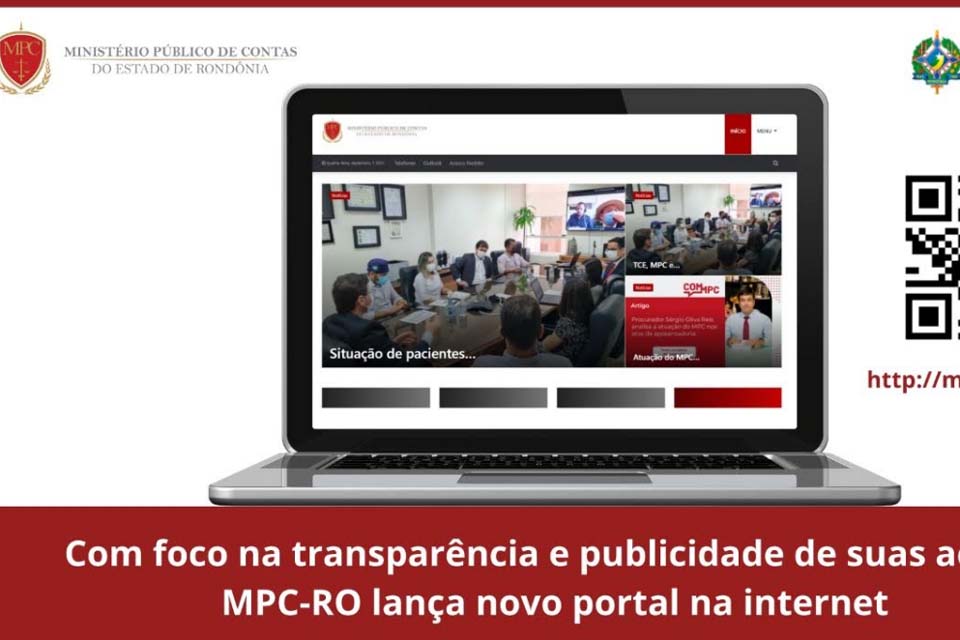 Com foco na transparência e publicidade de suas ações, MPC-RO lança novo portal na internet 