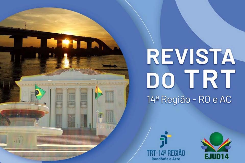 Escola Judicial do TRT-RO/AC divulga Edital para seleção de artigos que irão compor a Revista do TRT