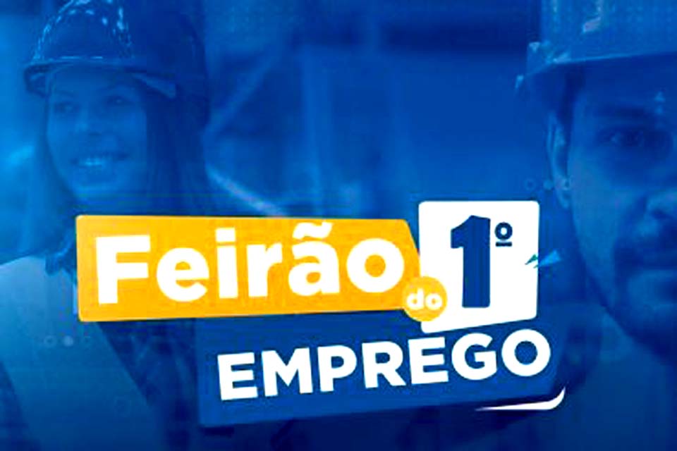 Para contribuir com a geração de trabalho e renda, empresas de Rondônia podem se cadastrar no “Feirão do 1º Emprego”