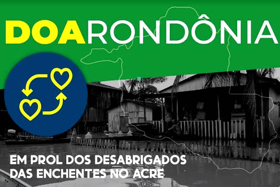 Campanha arrecada donativos para afetados pela enchente no Acre até sexta, dia 5 de março