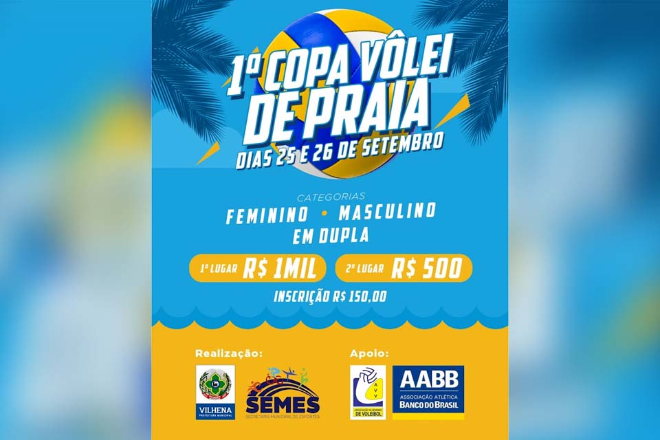 Secretaria Municipal de Esportes abre inscrições para a 1ª Copa Vilhena de Vôlei de Praia