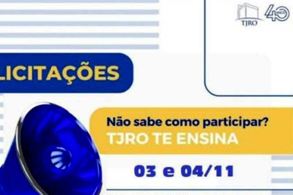 De iniciativa do TJ-RO, treinamento nos dias 3 e 4/11 vai ensinar microempreendedores (MEIs) a participar de licitações públicas