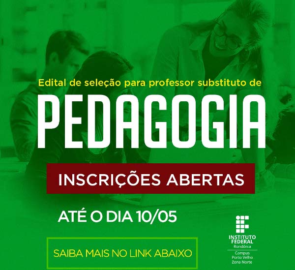 Zona Norte seleciona 1 vaga de professor substituto para área de Pedagogia