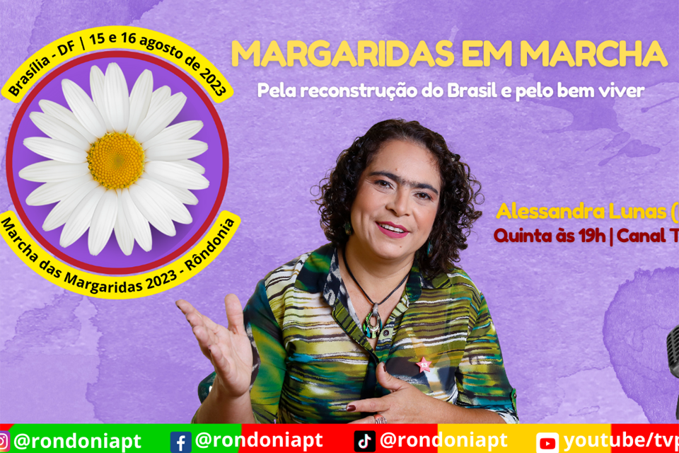 Margaridas de Rondônia participarão de Marcha 2023; pela Reconstrução do Brasil e pelo Bem Viver