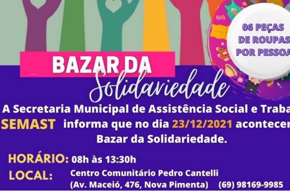 Secretaria Municipal de Assistência Social e Trabalho realiza Bazar da Solidariedade