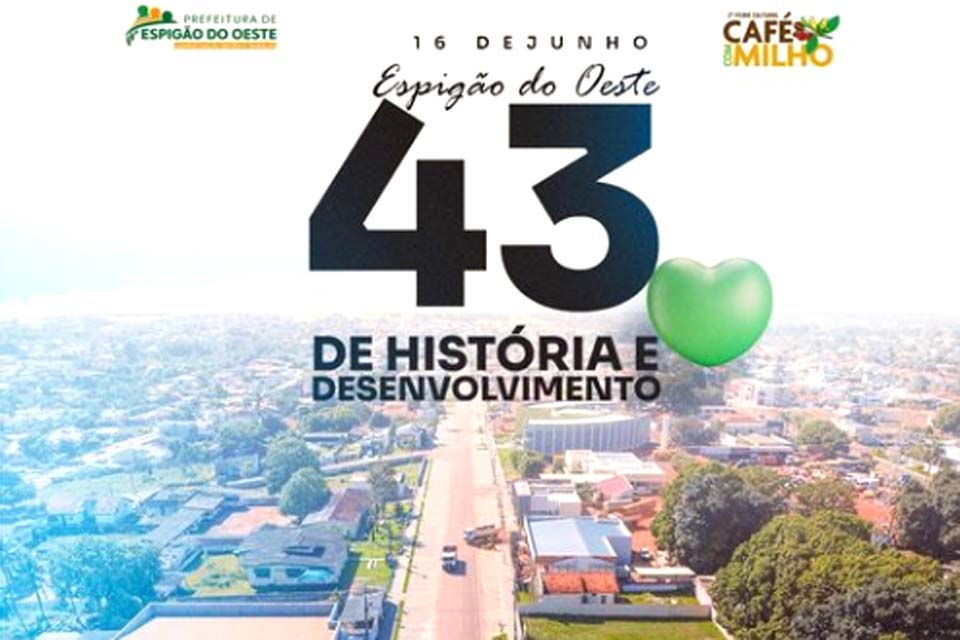 Espigão do Oeste: 43 Anos de História e Desenvolvimento