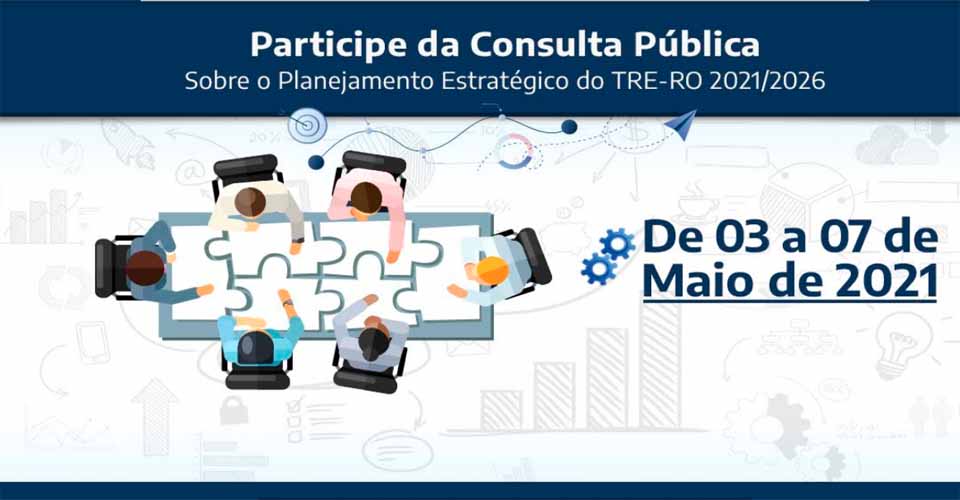 Consulta Pública do Planejamento Estratégico do TRE-RO 2021-2026