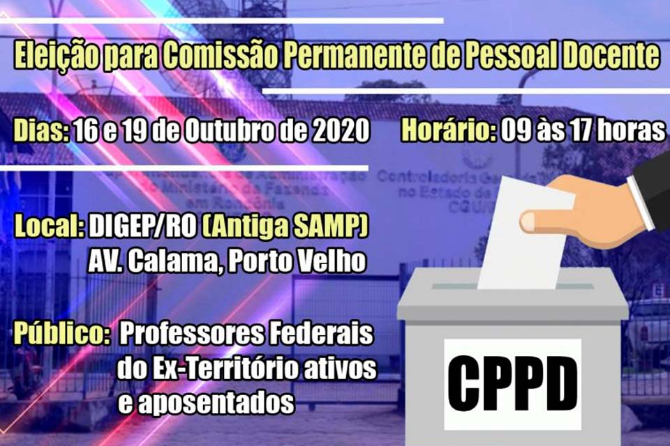 Atenção professores: Eleição para escolha da nova composição da Comissão Permanente de Pessoal Docente será dias 16 e 19 de outubro