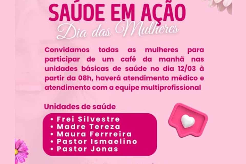 Unidades Básicas de Saúde realizam atendimento especial para mulheres com a equipe multiprofissional 