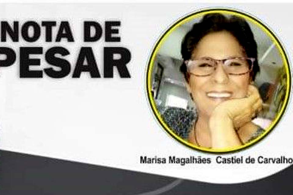 Nota de Pesar SINTERO -  Falecimento da servidora Marisa Magalhães Castiel de Carvalho