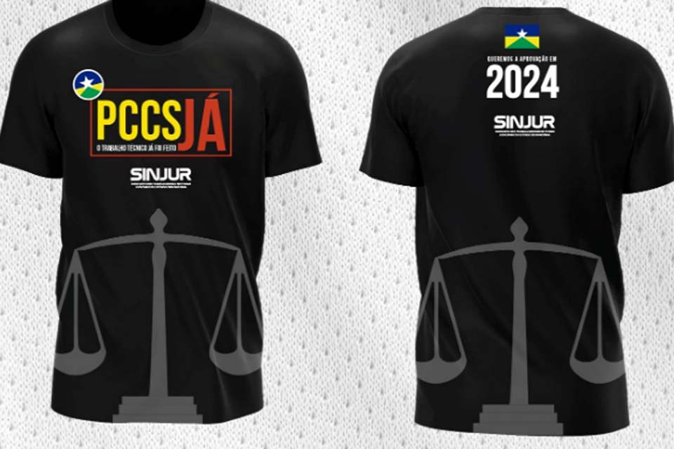 Campanha PCCS JÁ: SINJUR intensifica campanha e anuncia que camiseta serão distribuídas dia 28 de junho