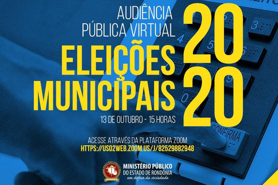 MP Eleitoral, Justiça Eleitoral e Idero realizam audiência púbica virtual sobre Eleições 2020 