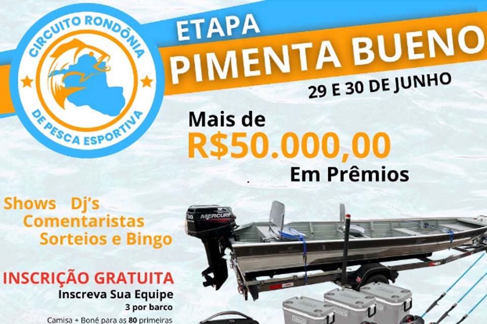 Circuito de Pesca Esportiva etapa Pimenta Bueno está com inscrições abertas