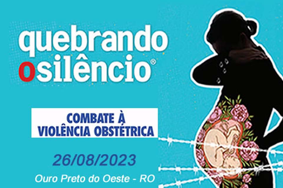 Fórum debate Combate à Violência Obstétrica na Estância Turísitica de Ouro Preto do Oeste