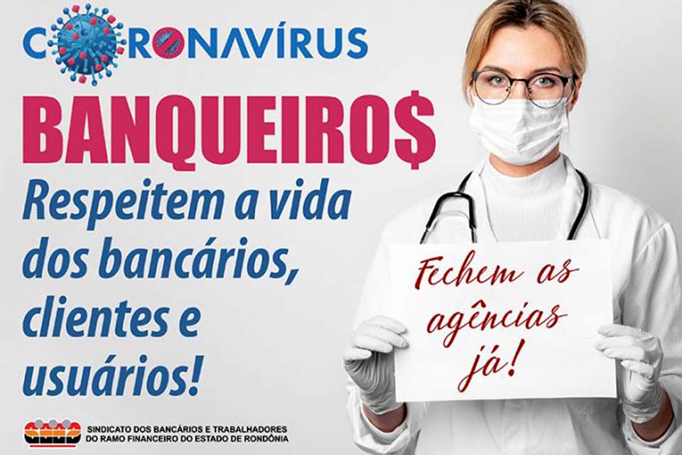 Comando Nacional dos Bancários reivindica à Fenaban que bancos sejam fechados para preservar a vida dos trabalhadores na pandemia de coronavírus