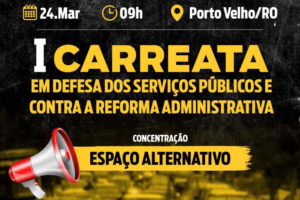 Sindicatos promovem carreata contra a Reforma Administrativa proposta pelo Governo Bolsonaro