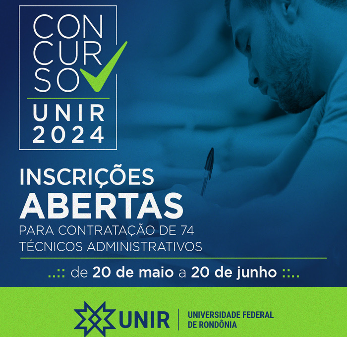 Concurso UNIR 2024: Inscrições abertas para contratação de 74 técnicos administrativos