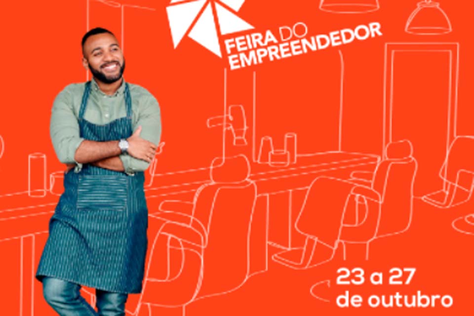 Feira do Empreendedor terá especialistas de sucesso em cinco dias de programação