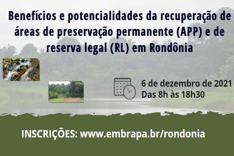 Recuperação ambiental acessível: Embrapa Rondônia abre inscrições para curso on-line sobre o tema