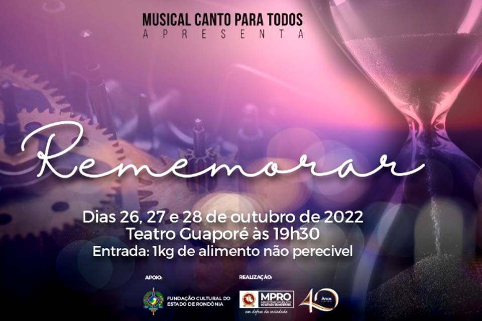 Com o tema Rememorar, Musical Canto Para Todos evoca lembranças com trilha sonora de quatro décadas