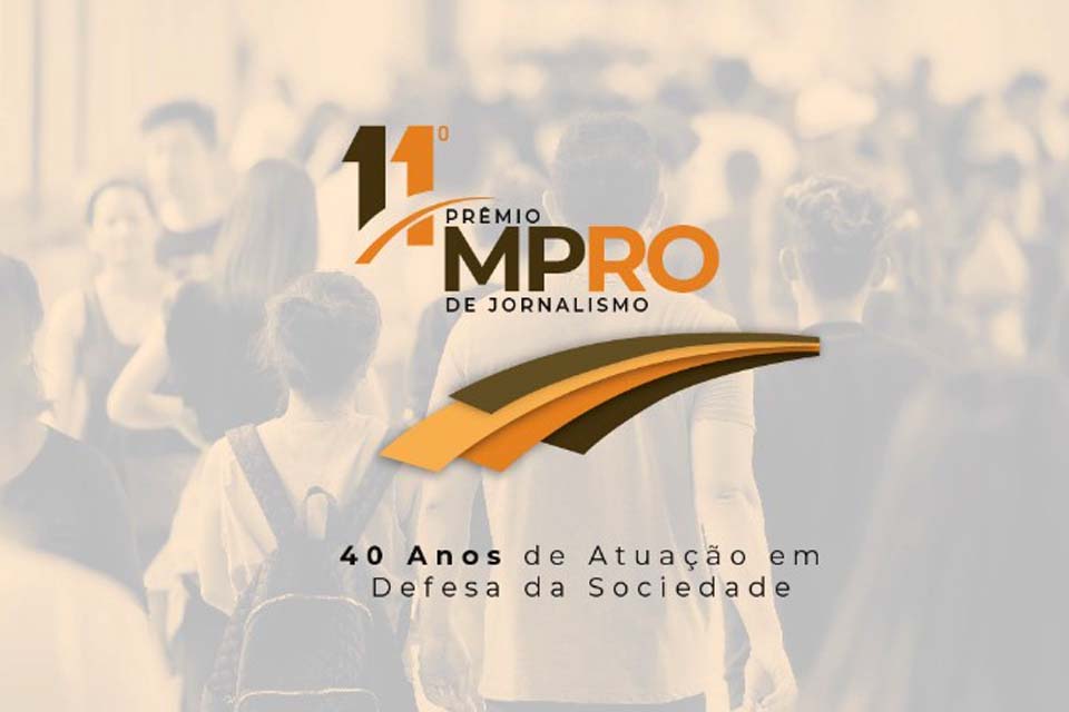 Em edição comemorativa, Prêmio MP-RO de Jornalismo é lançado nesta segunda com categoria especial Memória Institucional