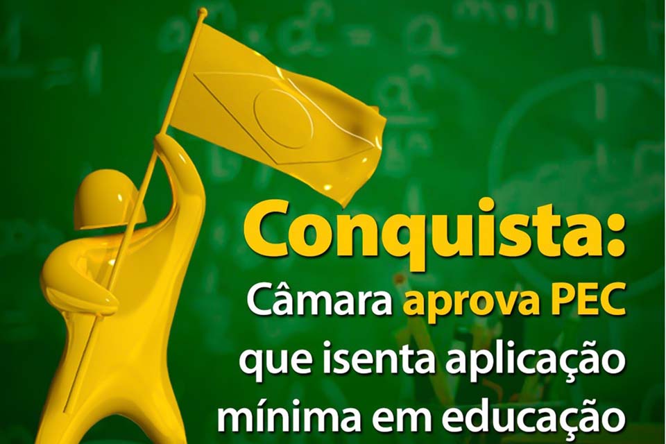 Conquista Municipalista: aprovada PEC que desresponsabiliza gestores que não aplicaram mínimo constitucional da educação na pandemia