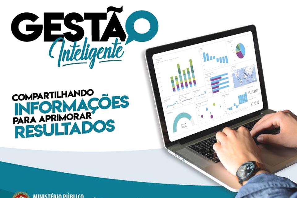 Ministério Público vai realizar capacitações para implantação do Sistema de Gestão Inteligente