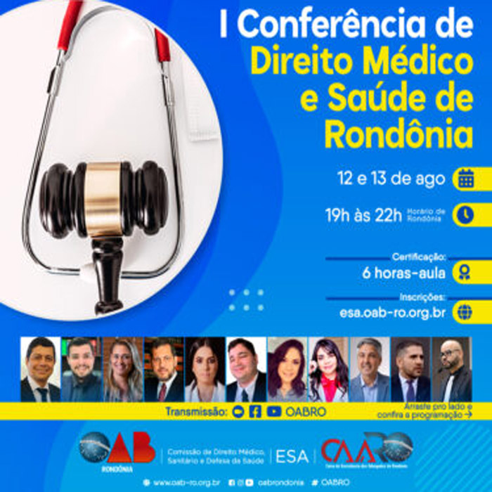 OAB realiza I Conferência de Direito Médico e Saúde de Rondônia nos dias 12 e 13 de agosto