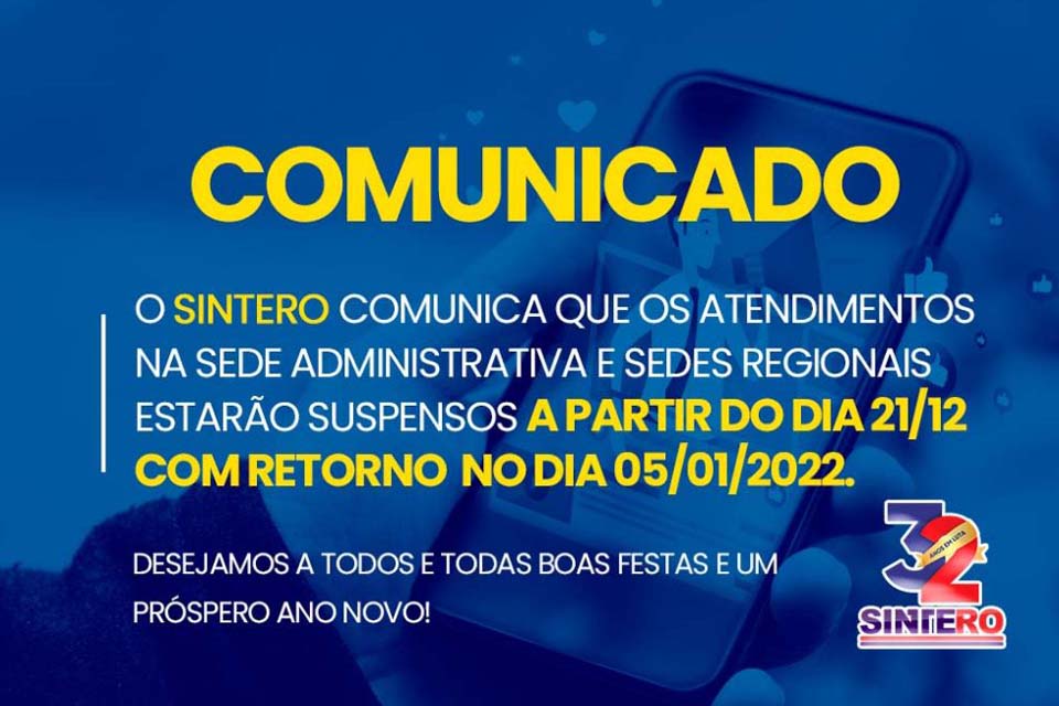 Comunicado - Suspensão do atendimento na Sede Administrativa do Sindicato dos Trabalhadores em Educação no Estado de Rondônia