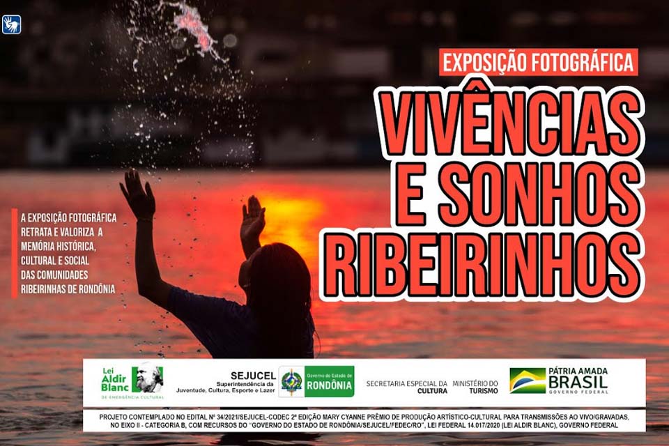 Exposição fotográfica retrata cultura de comunidades ribeirinhas de Rondônia