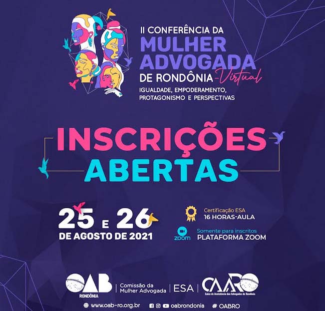 Abertas as inscrições para a II Conferência da Mulher Advogada de Rondônia