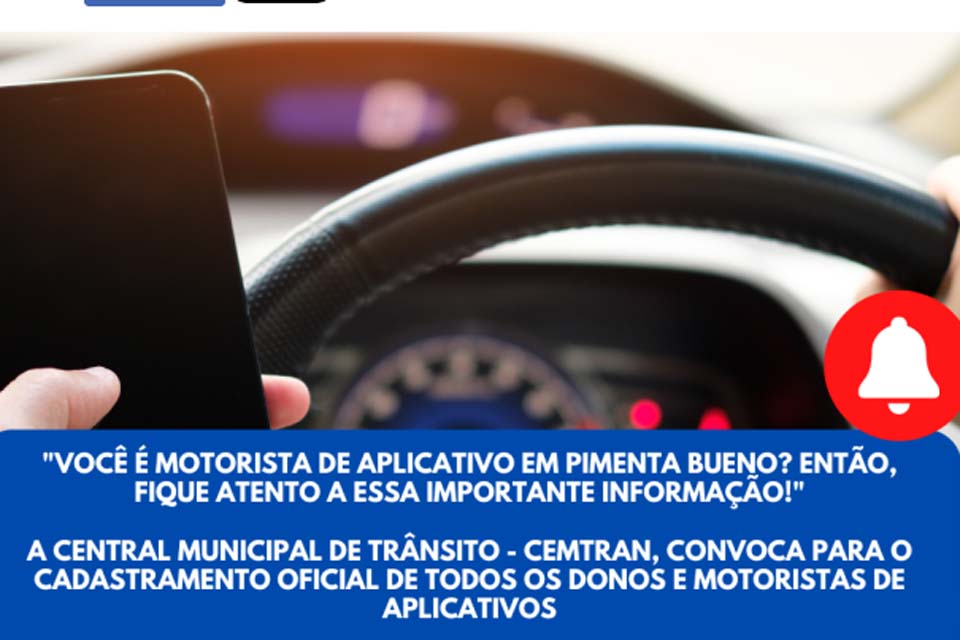 Centram convoca todos os proprietários e motoristas de aplicativo para cadastramento